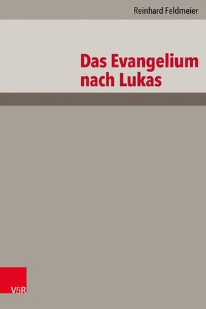 Feldmeier, Reinhard. Das Evangelium nach Lukas - Neubearbeitung. Vandenhoeck + Ruprecht, 2026.