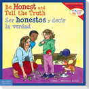 Be Honest and Tell the Truth / Ser Honestos Y Decir La Verdad