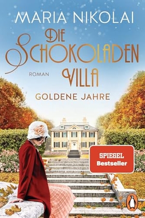 Nikolai, Maria. Die Schokoladenvilla - Goldene Jahre - Roman. Penguin TB Verlag, 2019.