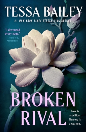 Bailey, Tessa. Broken Rival - A Novel. Harper Collins Publ. USA, 2026.