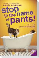 Stop in the Name of Pants!