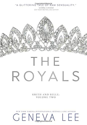 Lee, Geneva. The Royals - Smith and Belle. Quaintrelle, 2020.