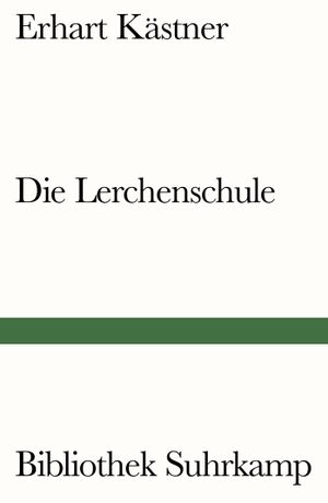 Kästner, Erhart. Die Lerchenschule - Aufzeichnungen von der Insel Delos. Suhrkamp Verlag AG, 2019.