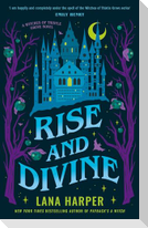 Rise and Divine