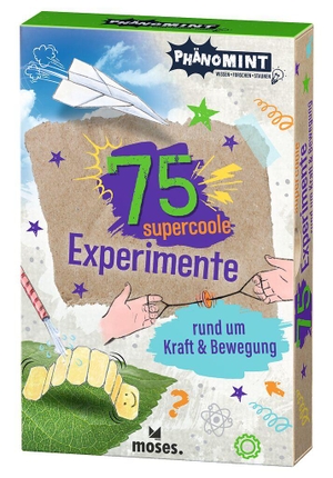 Berger, Nicola. PhänoMINT 75 supercoole Experimente rund um Kraft und Bewegung. moses. Verlag GmbH, 2025.
