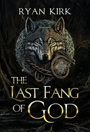 Kirk, Ryan. The Last Fang of God. Waterstone Media, 2023.