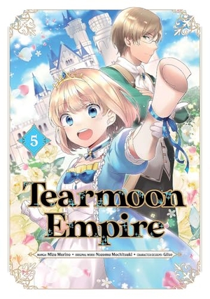 Morino, Mizu / Mochitsuki, Nozomu et al. Tearmoon Empire (Manga): Volume 5. Little, Brown & Company, 2024.