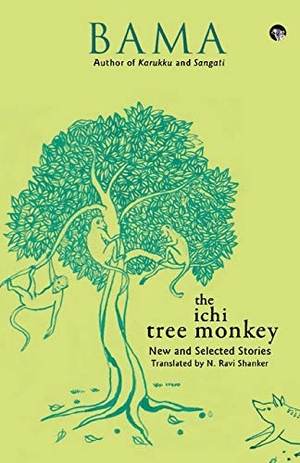 Bama. The Ichi Tree Monkey and Other Stories. Speaking Tiger Books, 2021.