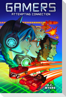 Gamers 1: Attempting Connection