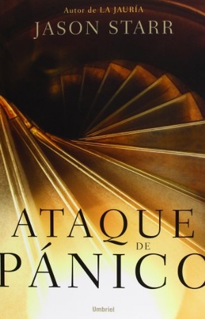 Starr, Jason. Ataque de Panico = Panic Attack. Amazon Digital Services LLC - Kdp, 2013.