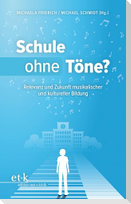 Schule ohne Töne?