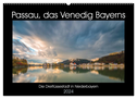 Passau, das Venedig Bayerns (Wandkalender 2024 DIN A2 quer), CALVENDO Monatskalender