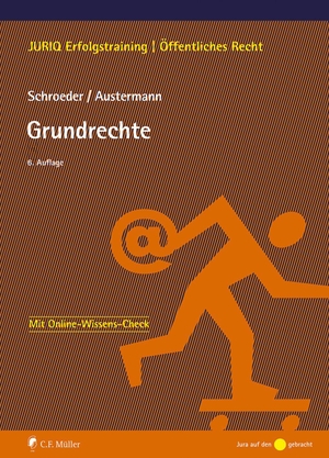 Schroeder, Daniela / Philipp Austermann. Grundrechte. Müller C.F., 2026.
