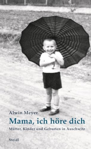 Meyer, Alwin. Mama, ich höre dich. Steidl GmbH & Co.OHG, 2021.