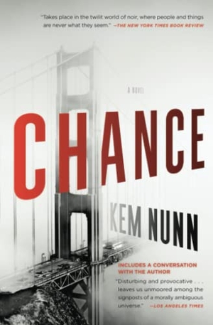 Nunn, Kem. Chance. SCRIBNER BOOKS CO, 2014.
