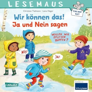 Tielmann, Christian. LESEMAUS 155: Wir können das! Ja und Nein sagen. Carlsen Verlag GmbH, 2025.