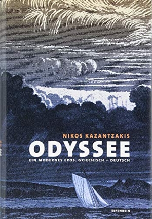 Kazantzakis, Nikos. Odyssee - Ein modernes Epos. Elfenbein Verlag, 2017.