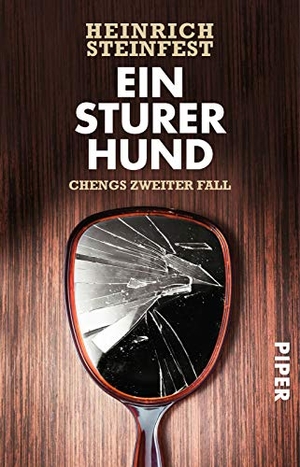 Steinfest, Heinrich. Ein sturer Hund. Piper Verlag GmbH, 2003.