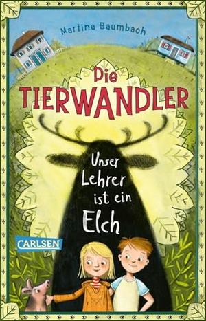 Baumbach, Martina. Die Tierwandler 1: Unser Lehrer ist ein Elch. Carlsen Verlag GmbH, 2026.