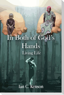 In Both of God's Hands