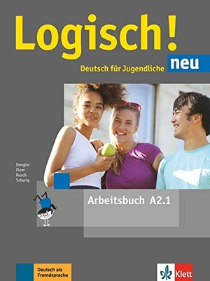 Dengler, Stefanie / Fleer, Sarah et al. Logisch! neu A2.1. Arbeitsbuch mit Audio-Dateien zum Download - Deutsch für Jugendliche. Klett Sprachen GmbH, 2017.