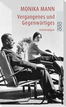 Vergangenes und Gegenwärtiges