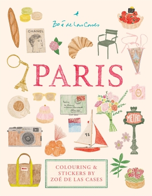 de Las Cases, Zoé. Paris - Colouring and stickers by Zoé de Las Cases. Piatkus, 2026.