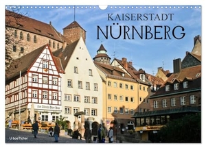Boettcher, U.. Kaiserstadt Nürnberg (Wandkalender 2024 DIN A3 quer), CALVENDO Monatskalender - Nürnberg überrascht mit einer unglaublichen Architektur und einem einladenden Charme. Calvendo Verlag, 2023.