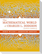 The Mathematical World of Charles L. Dodgson (Lewis Carroll)