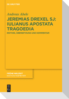 Jeremias Drexel SJ: Iulianus Apostata Tragoedia