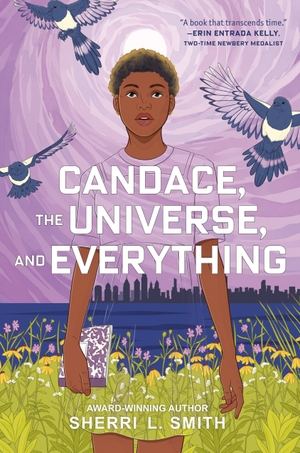 Smith, Sherri L.. Candace, the Universe, and Everything. Penguin Putnam Inc, 2026.