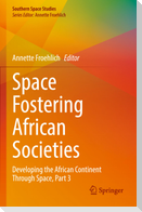 Space Fostering African Societies