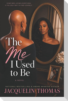 The Me I Used to Be