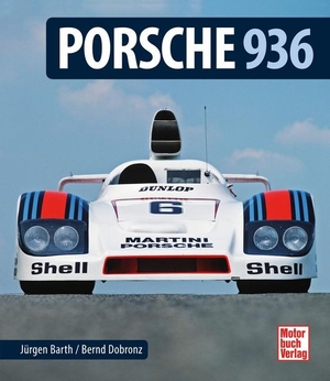 Dobronz, Bernd / Jürgen Barth. Porsche 936. Motorbuch Verlag, 2015.