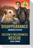 The Disappearance / Colton's Wilderness Rescue