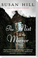 The Mist in the Mirror