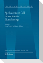 Applications of Cell Immobilisation Biotechnology