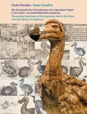 Pfändtner, Karl-Georg (Hrsg.). Dodo-Paradies - Die druckgrafischen Darstellungen des legendären Vogels in der Staats- und Stadtbibliothek Augsburg. Konrad Anton, 2026.