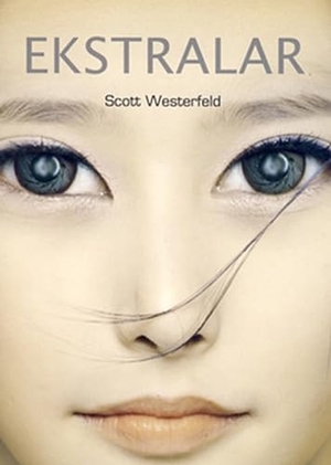 Westerfeld, Scott. Ekstralar. Tudem Yayinlari - Kültür, 2011.