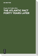 The Atlantic Pact forty Years later