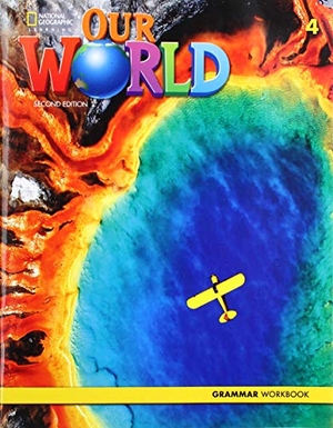Cory-Wright, Kate / Sue Harmes. Our World 4: Grammar Workbook. Cengage Learning, 2019.