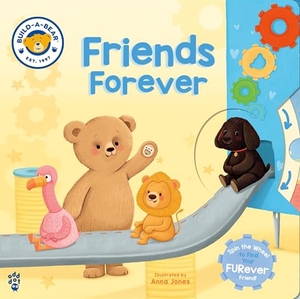 Build-A-Bear Workshop / Odd Dot. Build-A-Bear: Friends Forever - A Read-And-Explore Book to Find Your Perfect Pal!. Odd Dot, 2024.