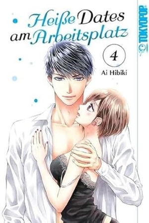 Hibiki, Ai. Heiße Dates am Arbeitsplatz 04. TOKYOPOP GmbH, 2023.