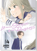 La mia senpai è un ragazzo. Vol. 4
