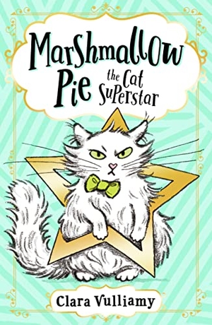 Vulliamy, Clara. Marshmallow Pie The Cat Superstar. HarperCollins Publishers, 2020.