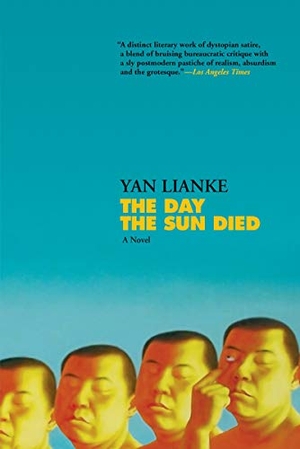 Lianke, Yan. The Day the Sun Died. Grove Atlantic, 2019.