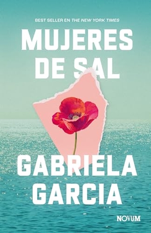 Garcia, Gabriela. Mujeres de Sal. Novum, 2023.