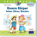 LESEMAUS 168: Unsere Körper - Sehen, Hören, Riechen