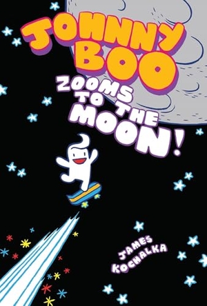 Kochalka, James. Johnny Boo Zooms to the Moon (Johnny Boo Book 6). IDW Publishing, 2014.