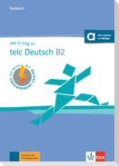 Mit Erfolg zu telc Deutsch B2 / Testbuch + online